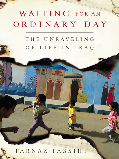 Title details for Waiting for an Ordinary Day by Farnaz Fassihi - Available